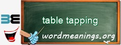 WordMeaning blackboard for table tapping